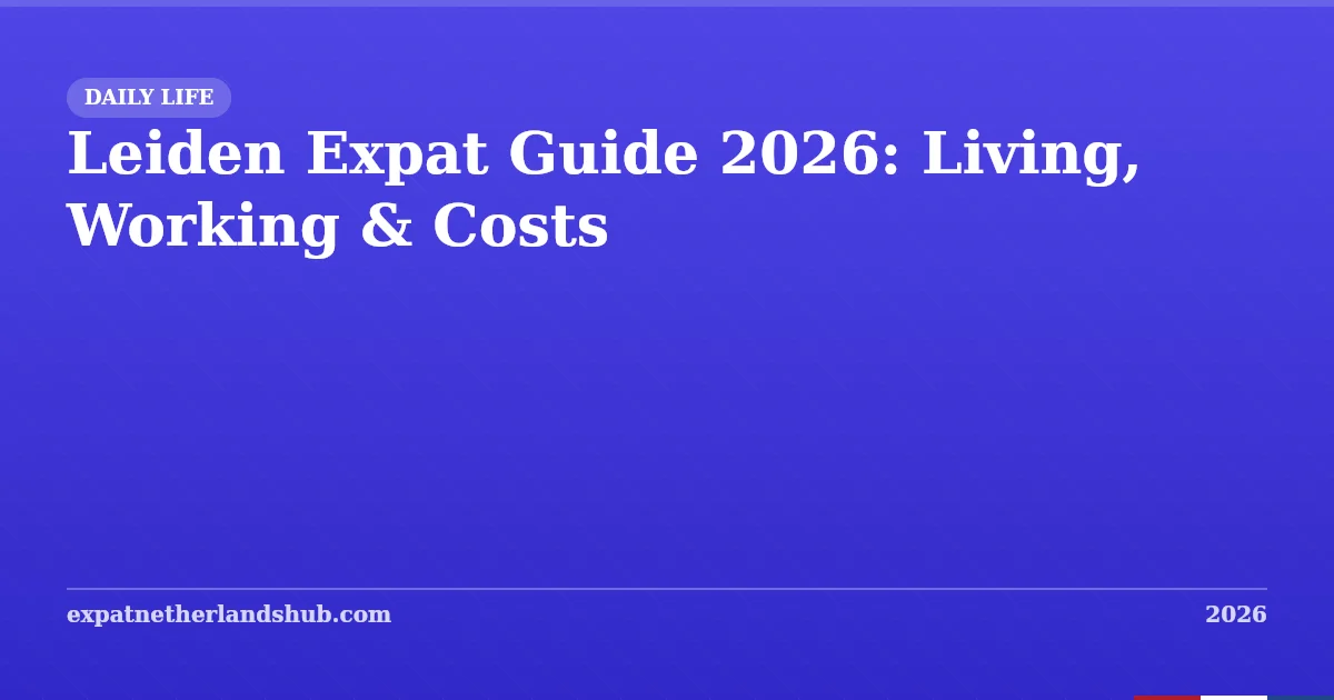 Leiden Population 2026: 130,481 Residents (Expat Guide)