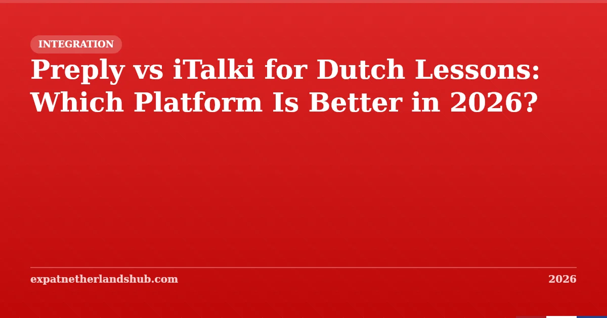 Preply vs iTalki for Dutch Lessons 2026: Which Is Better?