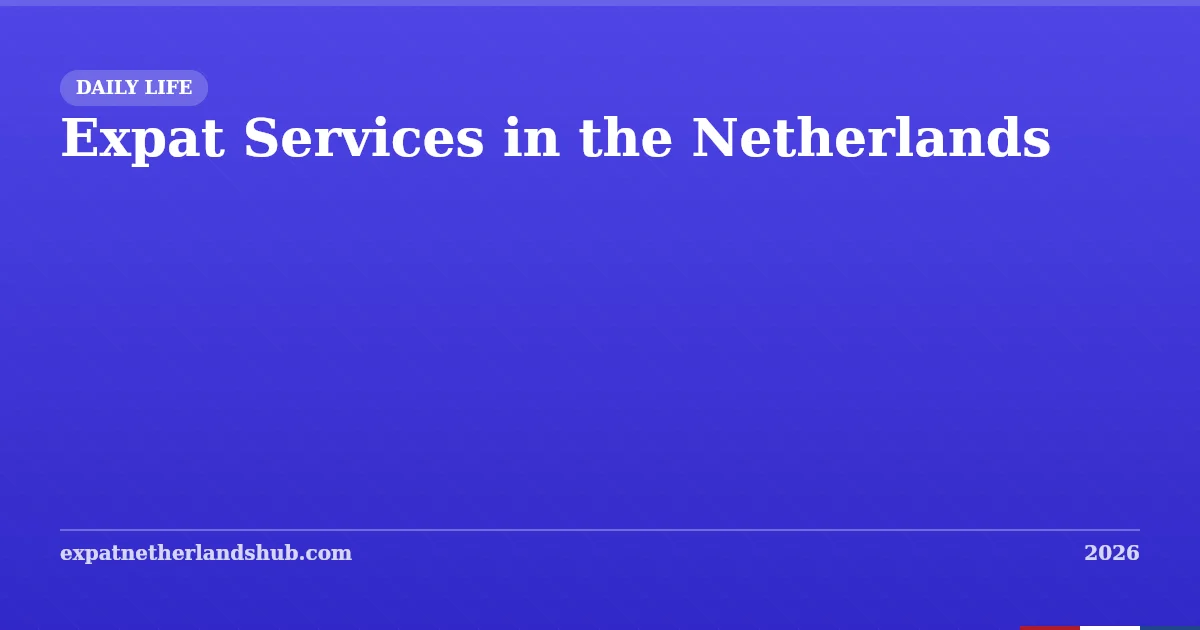 Expat Services in the Netherlands